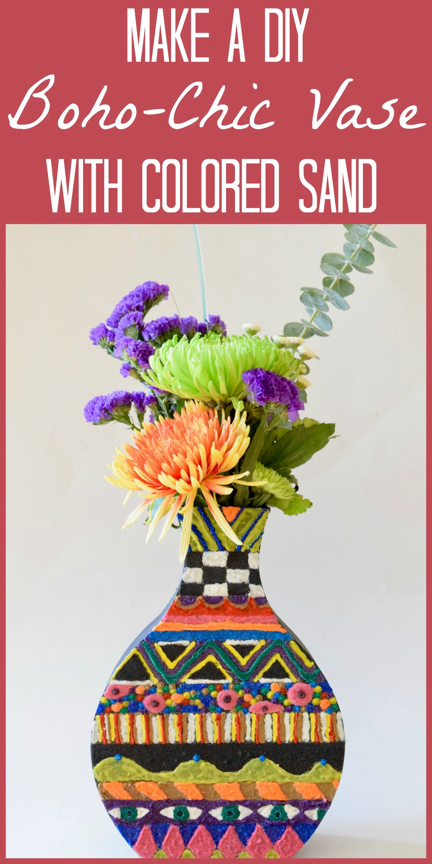 Learn how to make a boho-chic vase with colored sand!  This tutorial will show you exactly how to make a sand vase and get this colorful, bohemian look!
